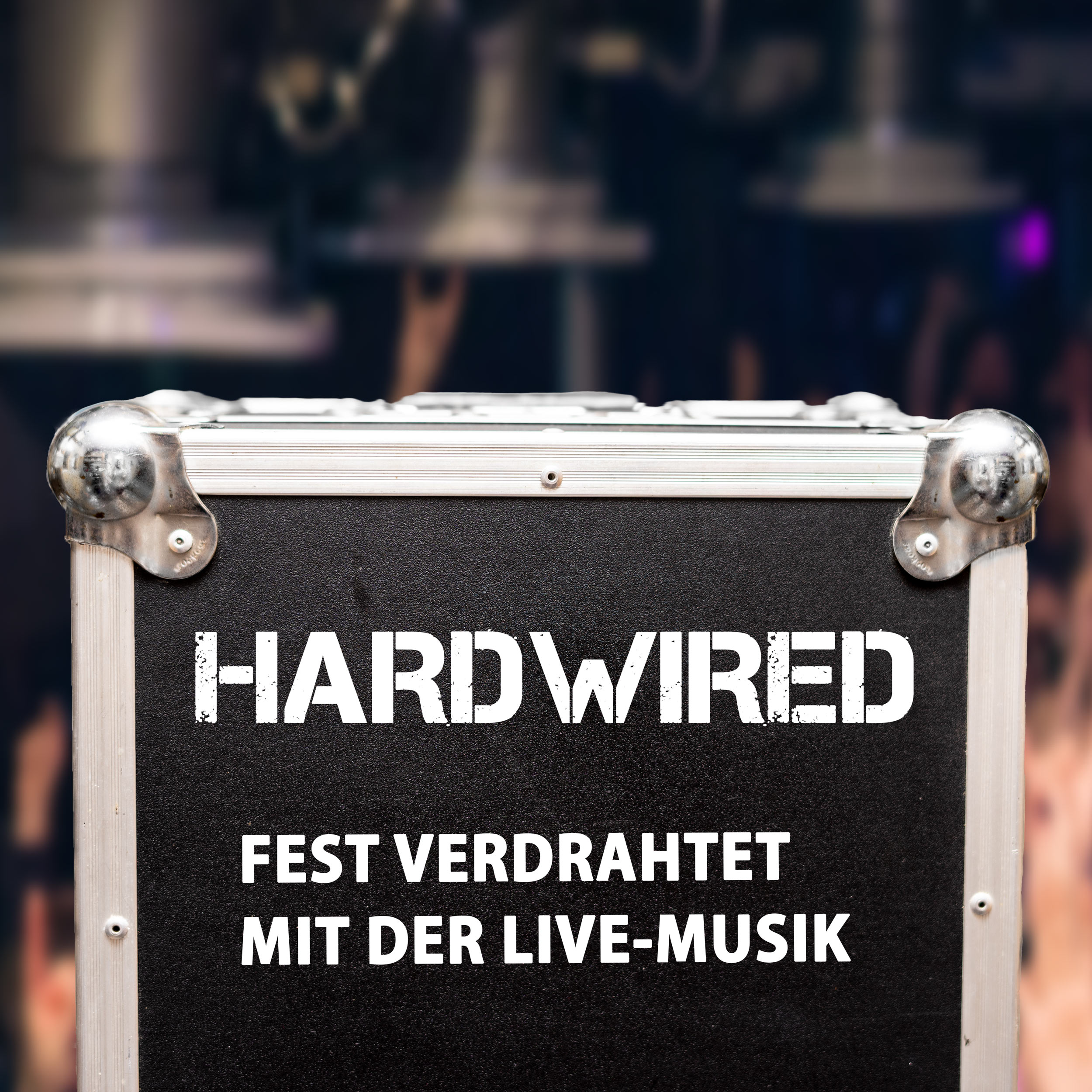 Hardwired - fest verdrahtet mit der Live-Musik